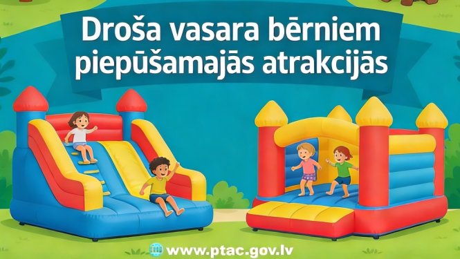 PTAC atgādina par bērnu drošību piepūšamajās atrakcijās